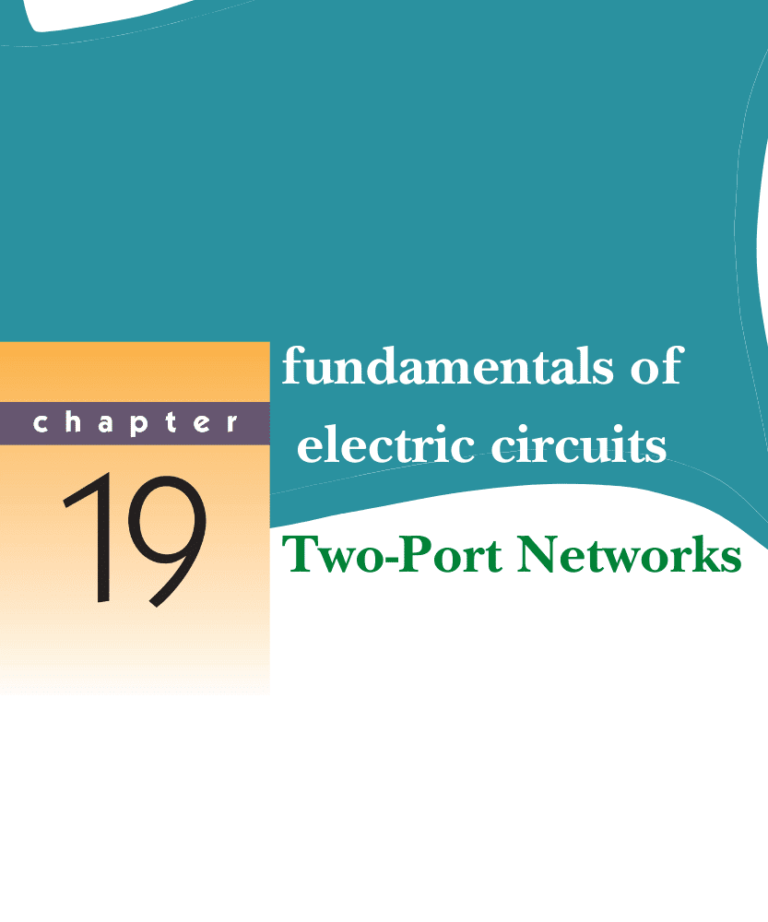 Electrical Circuits | CHAPTER 19 Two-Port Networks